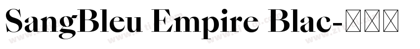 SangBleu Empire Blac字体转换